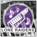 Xhun Lone Raiders expansion